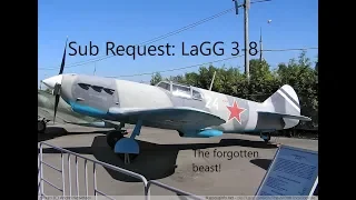 War Thunder: Subscriber Request, LaGG 3-8. A Forgotten beast!