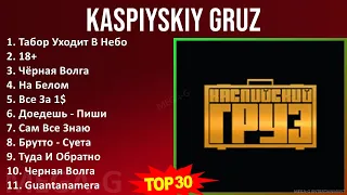 K a s p i y s k i y G r u z MIX Best Songs, Grandes Exitos ~ Top Rap Music