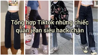 [Shopee haul] Tổng hợp Tiktok những chiếc quần jean siêu hack dáng.