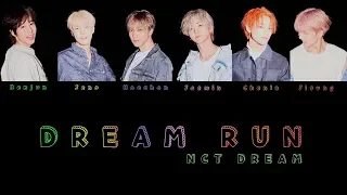 NCT DREAM 엔시티 드림   ‘Dream Run’ KOR ROM ENG COLOR CODED LYRICS