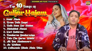 Top 10 Songs Of Gulzar Hajam || Kashmiri Songs 2024 || Nonstop Audio Jukebox || @KashmiriMtiFilms