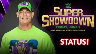 John Cena Super Showdown 2019 Match Revealed? ( STATUS )