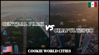 🇺🇸CENTRAL PARK VS BOSQUE DE CHAPULTEPEC🇲🇽 // New York vs Mexico City
