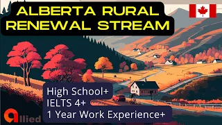 Alberta Rural Renewal Stream: Immigrate to Canada with Low Requirements