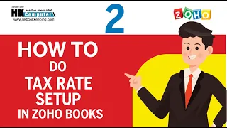 How to do Tax Rate Setup in ZOHO Books ? | H K SOFTWARE