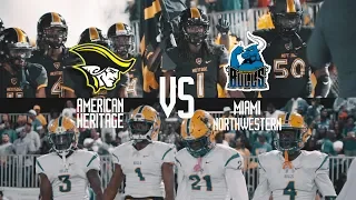 GAME OF THE YEAR?? || American Heritage VS Miami Northwestern || South florida football