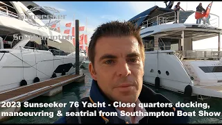 Brand New Sunseeker 76 Yacht - Close Quarters Docking - Personal Captains View of this £4.4M Yacht