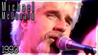 Michael McDonald - Blink of an Eye (In Concert: Ohne Filter, 1993)