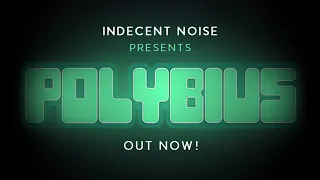 Indecent Noise - Polybius [MA103] OUT NOW!