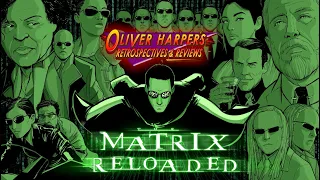 The Matrix Reloaded (2003) Retrospective / Review