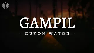 GAMPIL - GUYON WATON (LIRIK LAGU)