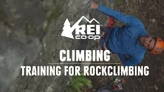 How to Train for Climbing || REI