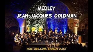 Banda Follet - Medley Jean-Jacques Goldman (Sainte-Cécile 2019)