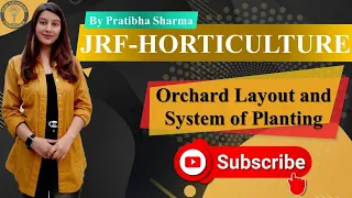 Orchard Layout and System of Planting || JRF-HORTICULTURE