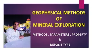 Geophysical Methods of exploration