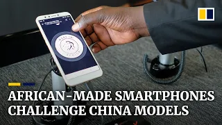 First ‘made in Africa’ smartphone challenges China’s dominance in local market