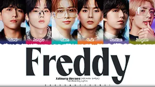 Xdinary Heroes 'Freddy' Lyrics [Color Coded Han_Rom_Eng] | ShadowByYoongi