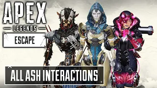 NEW Ash All Interactions Voice Lines with All Legends In Apex Season