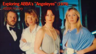 Exploring ABBA's "Angeleyes" (1979) | ABBA History 4K