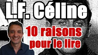 Les 10 raisons pour lire Louis Ferdinand Céline