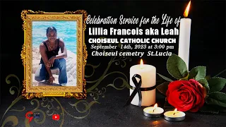 Celebration Service for the Life of Lillia  Francois aka Leah