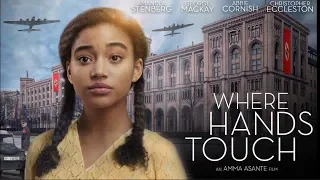 Where Hands Touch (2018) Official Trailer