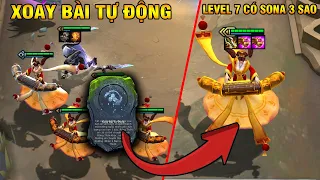 CÓ XOAY BÀI TỰ ĐỘNG VÀ CÁI KẾT LEVEL 7 CÓ SONA 3 SAO CỰC CHÁY !!! 1 SKILL CLEAR MAP !