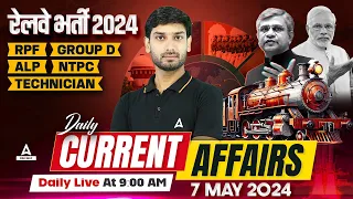 7 May Current Affairs 2024 | Railway Current Affairs 2024 | Current Affairs by Ashutosh Sir