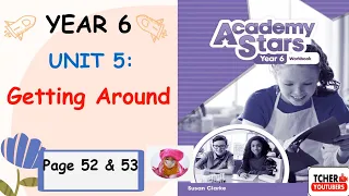 Year 6 Academy Stars Workbook Answer Page 52 & 53 | Unit 5 Getting Around | Lesson 5 Exam Practice