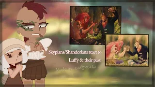 Skypians/Shandorians react to Luffy & their past [] One piece [] ▪︎ En & Es ▪︎