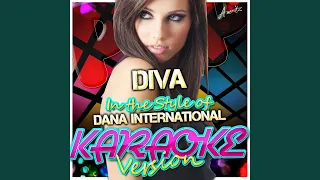 Diva (In the Style of Dana International) (Karaoke Version)