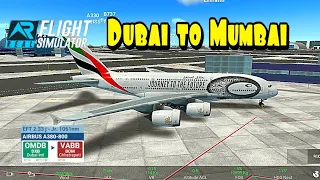 RFS - Real Flight Simulator- Dubai to Mumbai |||Full Flight||A380||Emirates||FullHD||RealRout