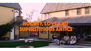 Hockey, Love and Superstitious Antics [OFFICIAL TRAILER]