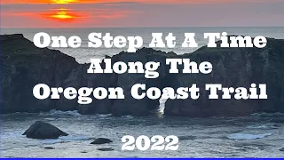 Hiking the Oregon Coast Trail, 2022