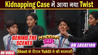 Maddam Sir BTS: Serious Scene के दौरान बच्चे को जीभ दिखाकर चिढ़ाती दिखी Yuktii Kapoor