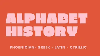 Alphabet History deep dive: Phoenician-Greek-Latin-Cyrillic