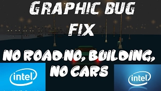 [FIX]GTA IV Graphic Bug| No Road, Building, Car