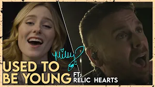 "Used To Be Young" - Miley Cyrus (Cover by First To Eleven ft. @relichearts)