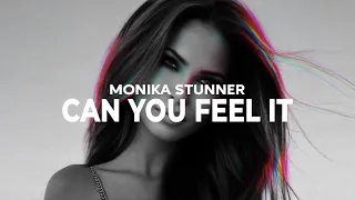 Monika Stunner - Can You Feel It