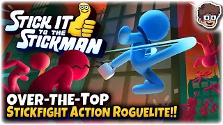 Over-the-Top Stickfight Action Roguelite!! | Let's Try: Stick it to the Stick Man