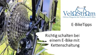 Wie man richtig mit der Kettenschaltung beim E-Bike schaltet. | VeloStrom - Online-E-Bike-Magazin