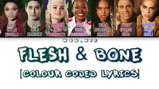 Flesh & Bone By ZOMBIES 2 (Colour Coded Lyrics)