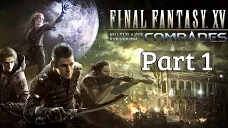 FINAL FANTASY XV: Comrades DLC Gameplay Walkthrough Part 1 - FULL GAME