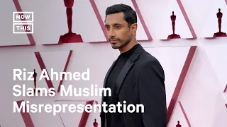 Riz Ahmed Calls Out Muslim Misrepresentation in Hollywood