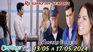 Contigo Sim - Resumo Semanal 13/05 a 17/05/2024 Resumo completo de Contigo Sim