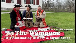 Wampum, Its Fascinating History and Significance | SIR WILLIAM JOHNSON | JOSEPH BRANT| F&I WARS |