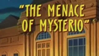 Super Saturday Nostalgia: Spider-Man TAS The Menace of Mysterio