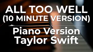 All Too Well (10 Minute Version) (Piano Version) - Taylor Swift | Lyric Video