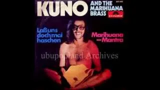 Kuno and the Marihuana brass - Marihuana mantra - Killer German Psych drug 1970