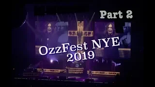 OzzFest NYE 2019 Part 2